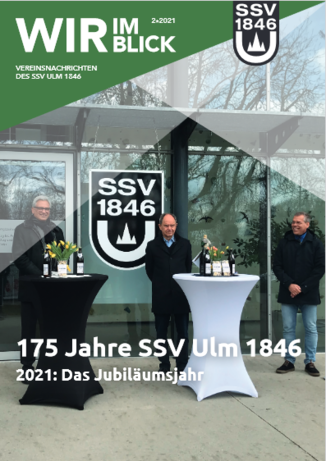Wir Im Blick Ausgabe 02/2021 - SSV Ulm 1846 e.V. Vereinszeitschrift